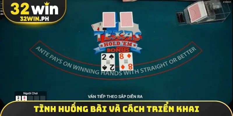 Poker 32WIN - Cập Nhật Quy Tắc Chơi, Xếp Hạng Bài Và Mẹo Hay Tình huống bài và cách triển khai